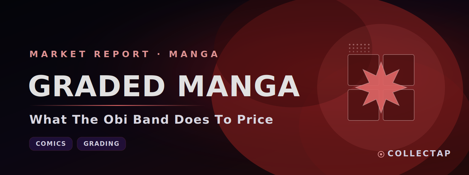 The Obi Is the Whole Game: What Graded Manga Actually Costs in Late 2026